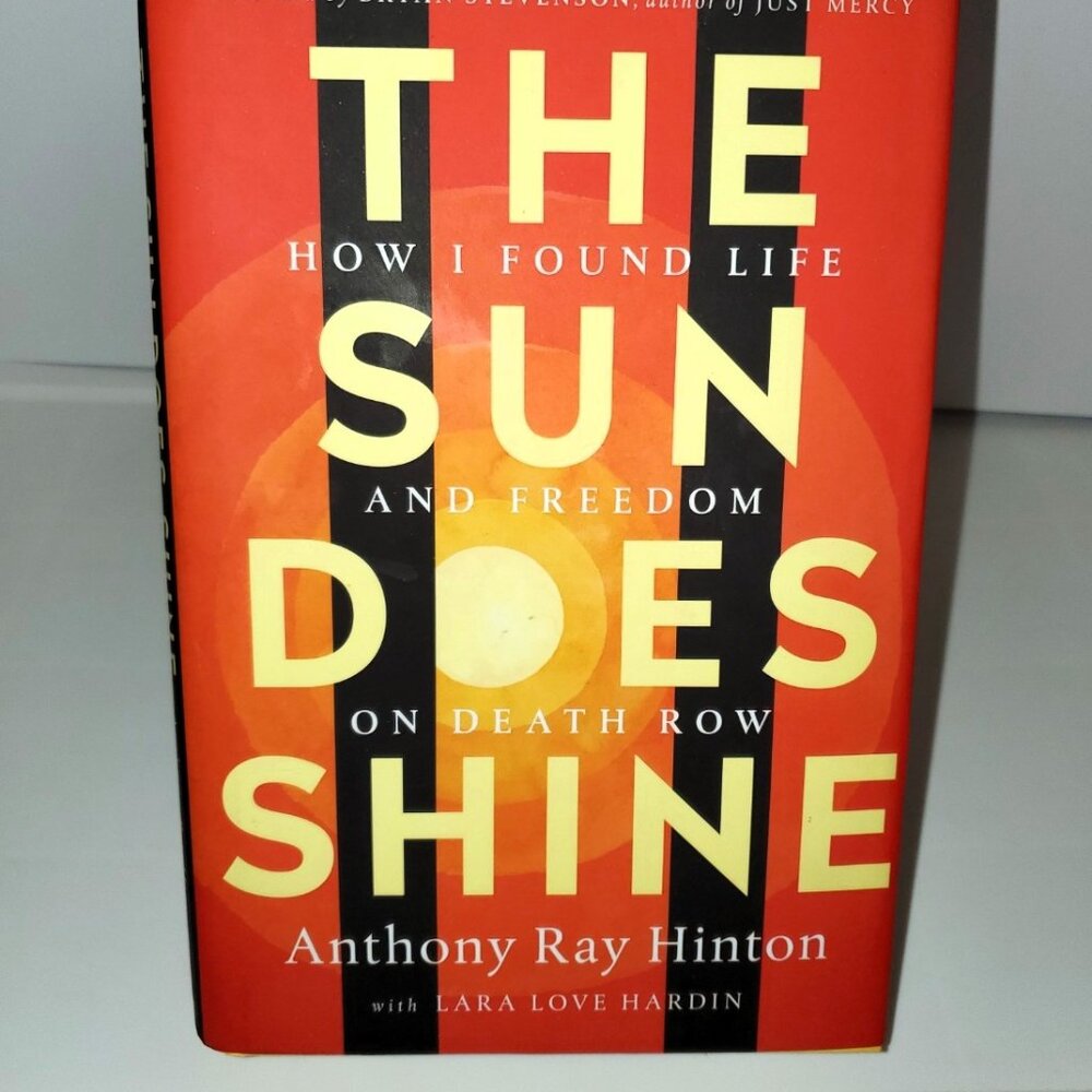 The Sun Does Shine by Anthony Ray Hinton